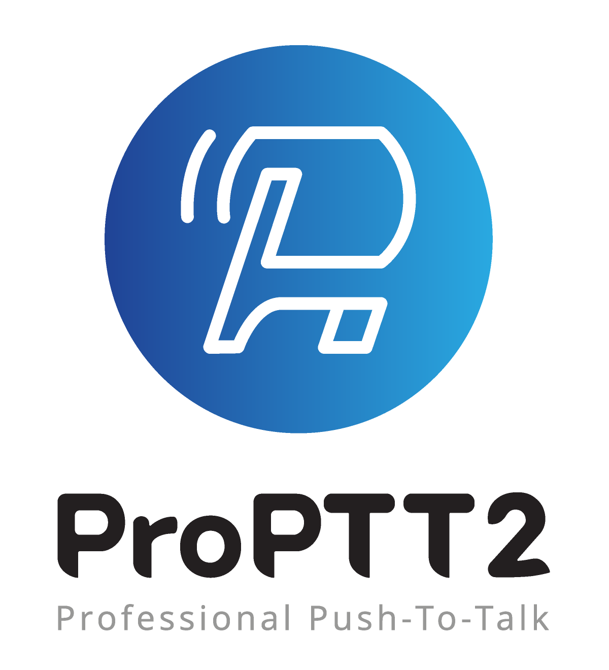 ProPTT2 Professional Push-To-Talk