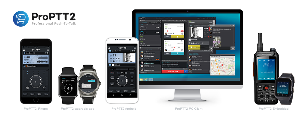 ProPTT2 mobil, giyilebilir, PC ve terminal uygulamaları